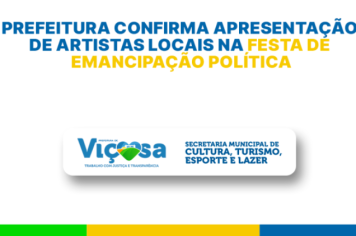 Prefeitura confirma apresentação de artistas locais na Festa de Emancipação Política