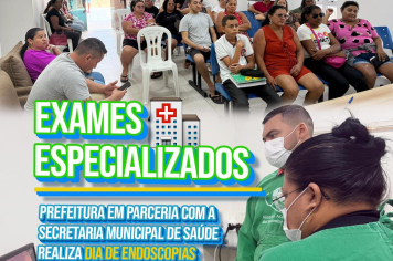 Prefeitura em parceria com a Secretaria Municipal de Saúde realiza Dia de Endoscopias. 