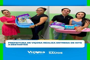 Prefeitura de Viçosa realiza entrega de kits a gestantes.