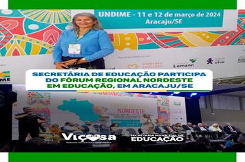 Secretária de Educação participa do Fórum Regional Nordeste em Educação, em Aracaju/SE.