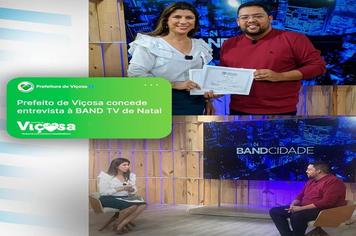 Prefeito de Viçosa, Ramon Alves, concede entrevista à BAND TV de Natal