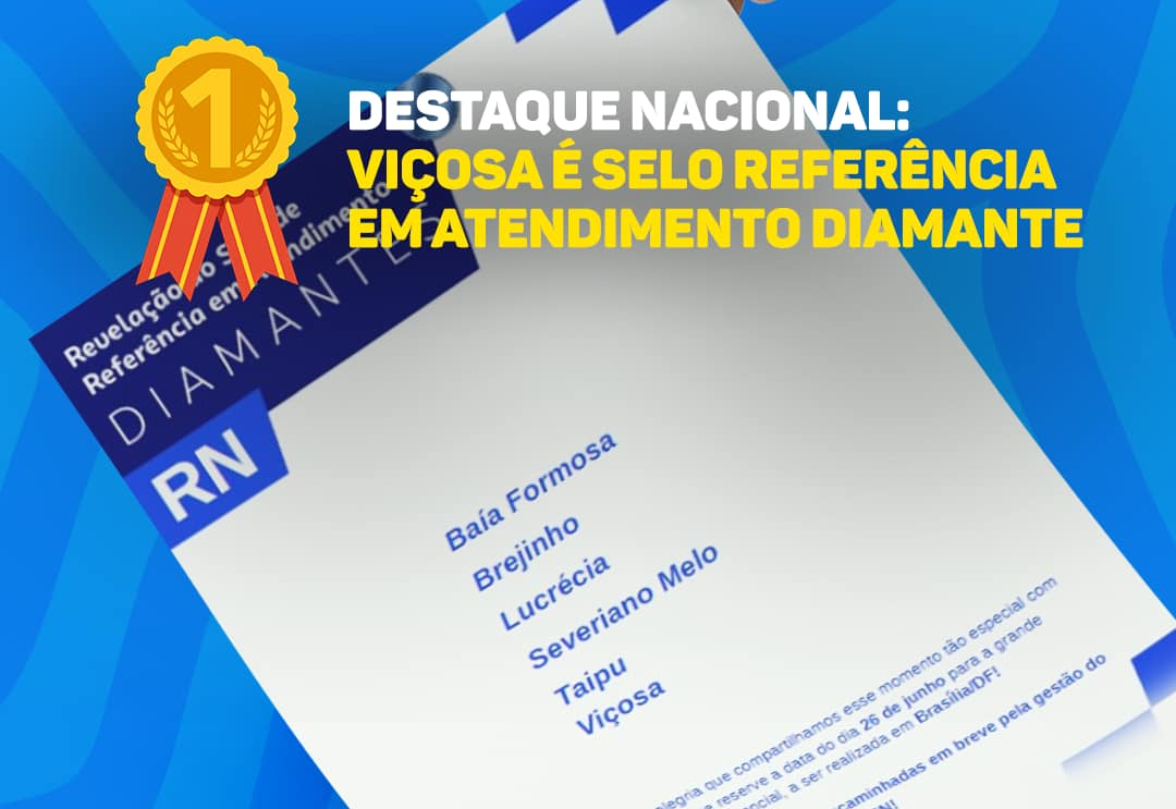 Mais uma conquista! Viçosa é Destaque Nacional