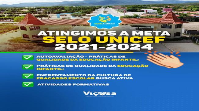 Atingimos a meta Selo Unicef 2021-2024 