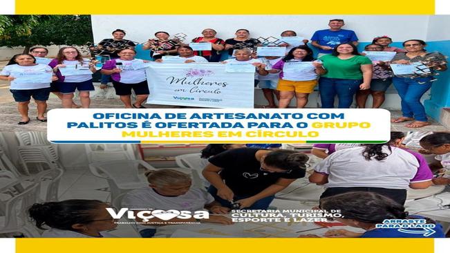 Oficina de Artesanato com Palitos é ofertada para o Grupo Mulheres em Círculo.