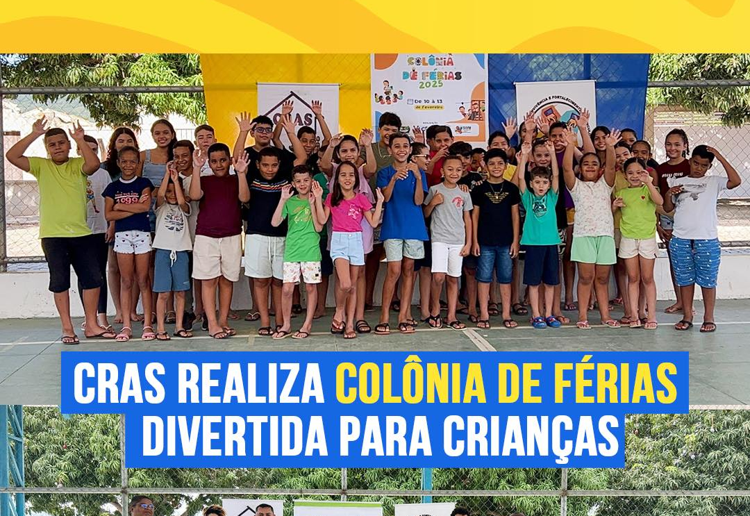 CRAS realiza colônia de férias divertida para crianças