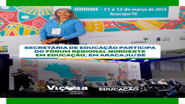 Secretária de Educação participa do Fórum Regional Nordeste em Educação, em Aracaju/SE.