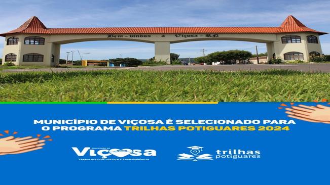 Município de Viçosa é selecionado para o Programa Trilhas Potiguares 2024.